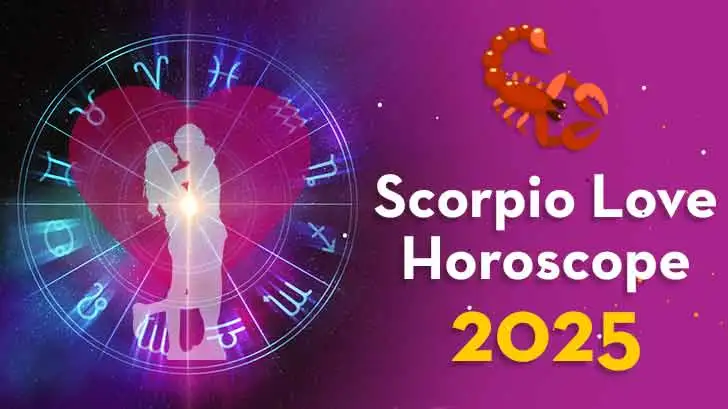 Scorpio Love Horoscope 2025