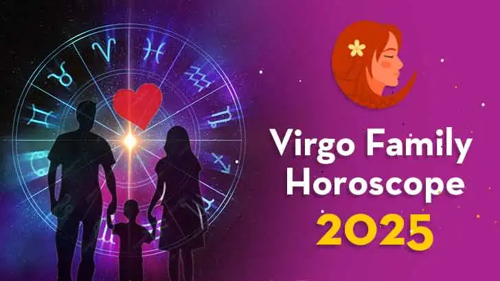 Virgo Family Horoscope 2025