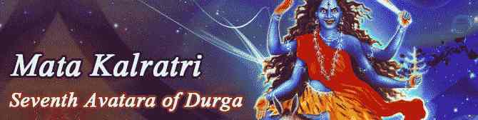 Image result for MAA KALRATRI 7 day