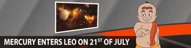 Mercury Transit from Cancer to Leo on the 21st of July