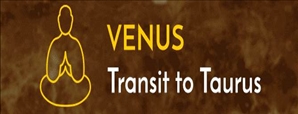 Venus Transit in Taurus and Its Impact