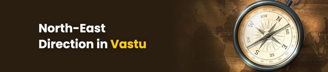 North East Direction in Vastu