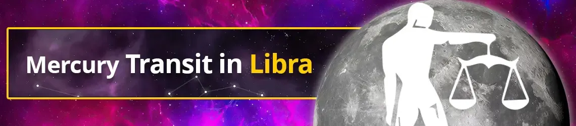 Planet Mercury Transit in Libra