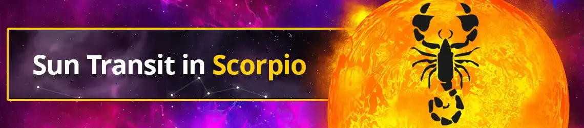 Sun Transit in Scorpio