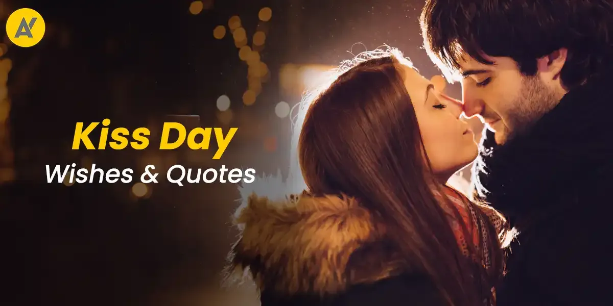 Happy Kiss Day: Romantic Wishes, Messages & Quotes for Your Loved Ones