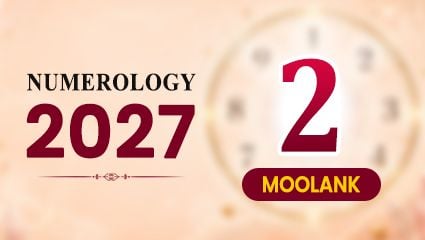 Number 2: 2027 Numerology Predictions for Mulank 2 null